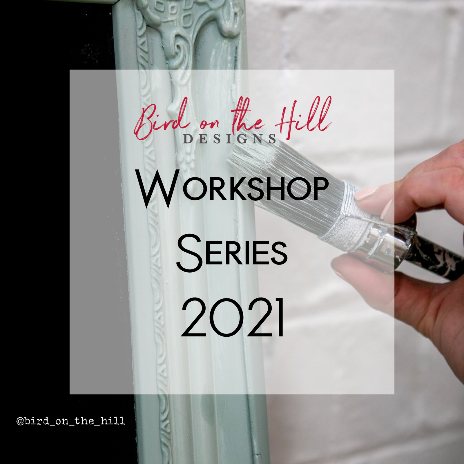 Bird on the Hill Furniture Painting Workshop Series, 2022